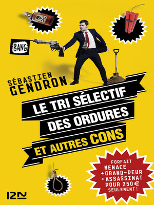 cover image of Le tri sélectif des ordures et autres cons
